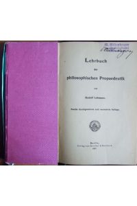 Lehrbuch der philosophischen Propaedeutik.   - Von