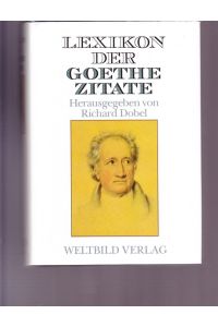 Lexikon der Goethe Zitate,