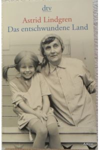 Das entschwundene Land. Deutsch von Anna-Liese Kornitzky. Vollständige Ausgabe.
