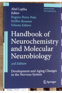 Handbook of Neurochemistry and Molecular Neurobiology  - Development and Aging Changes in the Nervous System Springer Reference.