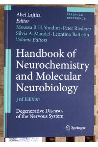 Handbook of Neurochemistry and Molecular Neurobiology  - Degenerative Diseases of the Nervous System Springer Reference