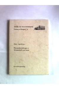 Pflanzendarstellungen in Wissenschaft und Kunst. Ausstellungskatalog.   - Schriften der Universitätsbibliothek Freiburg im Breisgau, Nr. 8.
