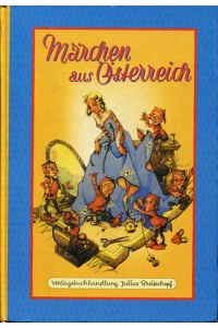 Märchen aus Österreich.   - Illustrationen von Hildgard Pezolt-Host.
