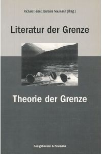 Literatur der Grenze - Theorie der Grenze.