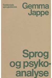 Sprog og psycko-analyse.   - Oversat af Annette Carlsen og Ole Thyssen. Med en inledning af Simo Koppe.