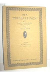 Der Zwiebelfisch VIII. Jahrgang (1916/17) Heft 1, 2, 3, 4, 5