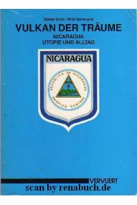 Vulkan der Träume - Nicaragua Utopie und Alltag
