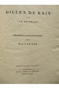 J. -K. Huysmans: Gilles de Rais.   - Der Venuswagen. Eine Sammlung erotischer Privatdrucke mit Original-Graphik. Band IX der Reihe. Erste Folge.