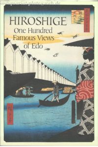 Hiroshige: One Hundred Famous Views of Edo.