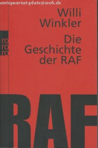 Die Geschichte der RAF.