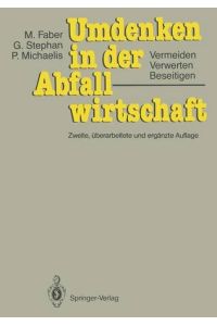 Umdenken in der Abfallwirtschaft: Vermeiden, Verwerten, Beseitigen (German Edition)