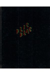Flic flac. Ein poetisches Varieté von André Heller. Anlässlich der Premiere am 1. Juni 1981 in der Wiener Secession fotografiert von Stefan Moses. Dokumentiert und herausgegeben von Etcetera.