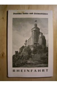 Rheinfahrt. Deutsche Volks- und Heimatbücher.