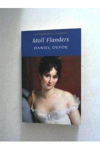 Moll Flanders (Wordsworth Classics).