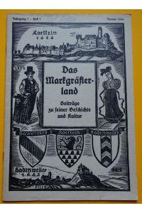 Das Markgräflerland 1936 Heft 1 (Beiträge zu seiner Geschichte und Kultur)  - (= 7. Jahrgang 1936 Heft 1)