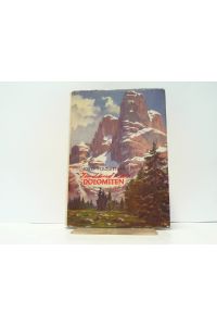 Im Land der Dolomiten. Für Freunde Südtirols. Mit 84 Bildern, einer Karte und Beiträgen von Fritz Kasparek, Wien.