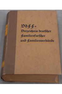 VdFF = Verzeichnis deutscher Familienforscher und Familienverbände, Familienstiftungen und Familienkundlicher Vereinigungen.