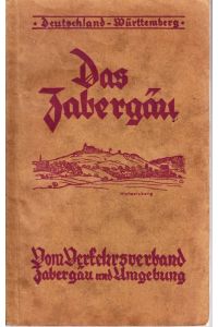 ZABERGÄU, Das. Verkehrs-Buch. Hrsg. v. Verkehrsverband Zabergäu u. Umgebung, Sitz Brackenheim.