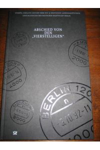 Abschied von den Vierstelligen. Stempel-Exklusiv-Edition über die 16 deutschen Landeshauptstädte einschliesslich der deutschen Hauptstadt Berlin.