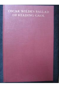 Oscar Wilde's Ballad of Reading Gaol.   - A Bibliographical Study.