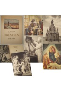 Festschrift Dresden. Zur 750-Jahr-Feier der Stadt 1206 - 1956 * mit O r i g i n a l - S c h u t z u m s c h l a g