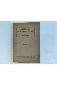 Beiträge zur Kenntnis des Orients. Jahrbuch des Deutschen Vorderasienkomitees, Band XII