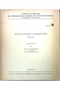 Analytische Geometrie im Cn;  - Schriftenreihe des Mathematischen Instituts der Universität Münster, Heft 11;