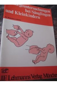 Vorsorgeuntersuchungen bei Säuglingen und Kleinkindern