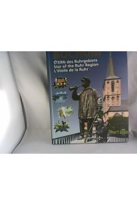 Bochum : Stern des Ruhrgebiets.   - mit 140 Abb. und Texten von und Herbert Schmitz. [Hrsg.: Norbert Beleke. Übers.: St. Clair Consulting]