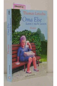 Oma Else kann's nicht lassen  - Roman