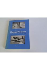 Flugzeug-Typenbuch. Handbuch der deutschen Luftfahrt- und Zubehör-Industrie.