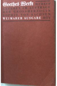 Goethes Werke; 1. Abt. Goethes Werke ; Bd. 50. , Weimar 1900.   - Nr.58