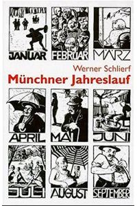 Münchner Jahreslauf.   - Mit einem Vorwort des Verfassers. Illustrationen von Hermut K. Geipel.