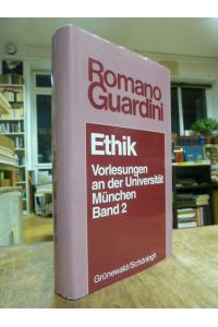 Ethik - Vorlesungen an der Universität München, Band 2, aus dem Nachlaß hrsg. von Hans Mercker, unter Mitarbeit von Martin Marschall,