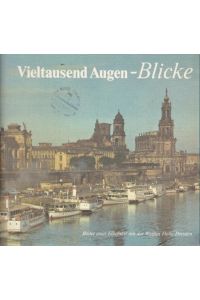Vieltausend Augen-Blicke - Bilder einer Elbefahrt mit der Weißen Flotte Dresden