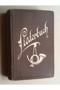 Liederbuch. 2 Tle. in 1 Bd.