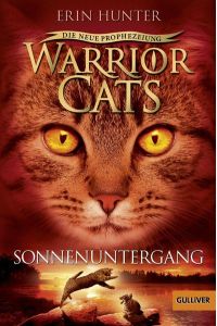 Warrior Cats - Die neue Prophezeiung. Sonnenuntergang  - II, Band 6