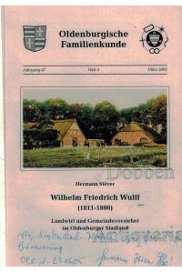 Wilhelm Friedrich Wulff (1811-1880).   - Landwirt und Gemeindevorsteher im Oldenburger Stadland.