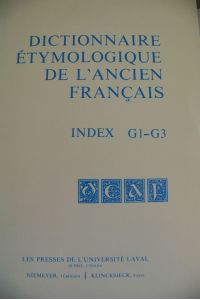 Dictionnaire etymologique de l'ancien francais (DEAF). Index G1-G3.