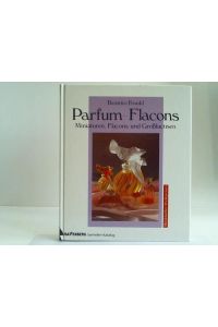 Parfum-Flacons. Miniaturen, Falcons und Grossfactisen