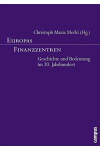 Europas Finanzzentren: Geschichte und Bedeutung im 20. Jahrhundert