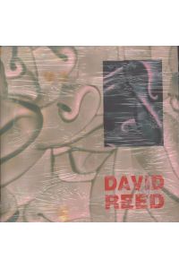 David Reed. Galerie Xippas, Paris 11 septembre - 13 novembre 1999.