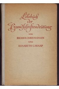 Lehrbuch der Handschriften - Deutung mit sechsundvierzig Tafeln als Anhang.