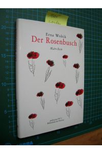 Der Rosenbusch.   - Märchen.