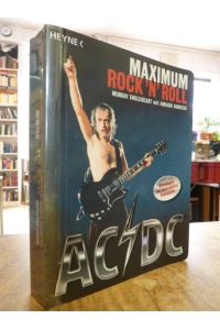 AC/DC - Maximum Rock `n` Roll, aus dem Engl. von Kirsten Borchardt und Stefan Rohmig,