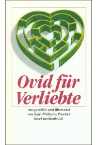 Ovid für Verliebte (insel taschenbuch)