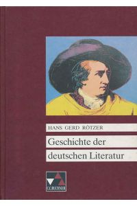 Geschichte der deutschen Literatur. Epochen, Autoren, Werke.