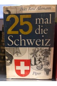 25 mal die Schweiz