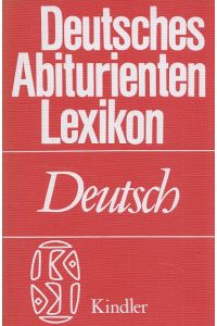 Deutsches Abiturienten-Lexikon Deutsch