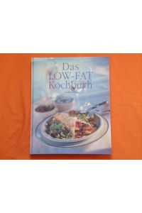 Das LOW-FAT Kochbuch